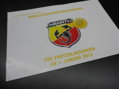 NEU 1x Abarth Mobilitäts Garantie Bedingungen Heft 2012 Punto 500 Prospekt Fiat