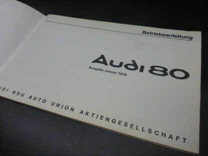 Audi 80 Betriebsanleitung 01/1978 Bedienungsanleitung Anleitung Wartung Service – Bild 4