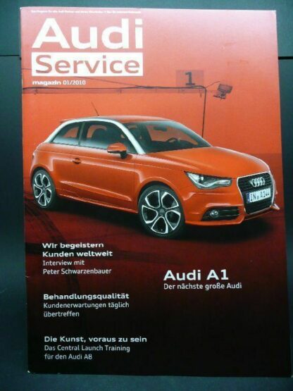 AUDI  Das Service Magazin von Audi ORIGINAL 01/2010 A1 A8 hybrid e-tron RS 5 NEU